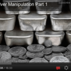 Silver Manipulation: Videos Part 1 & 2
