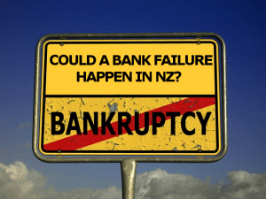 Could a Bank Failure happen in NZ