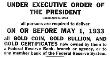 Gold Confiscation: USA Presidential Executive Order