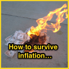 Survive Inflation