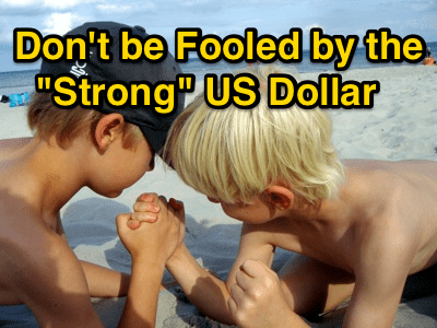Do_NOT_Let_the_“Strong”__US__Dollar_Illusion_Lead_Your_Wealth_Preservation_Strategies_Astray