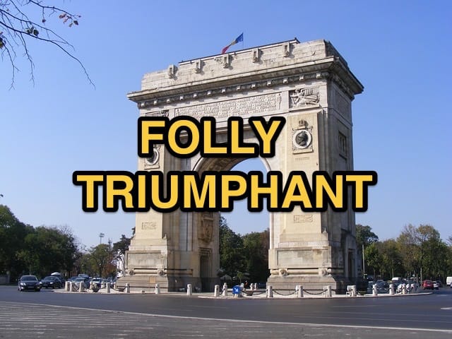 Folly Triumphant