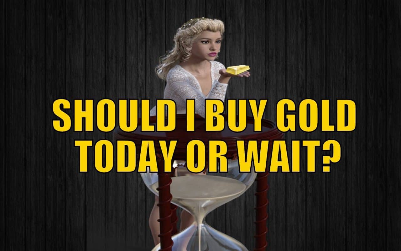 Should I Buy Gold Today or Wait? 6 Factors to Consider - Gold Survival ...
