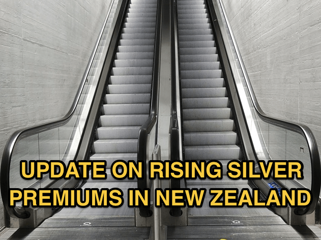 Update on Rising Silver Premiums in New Zealand