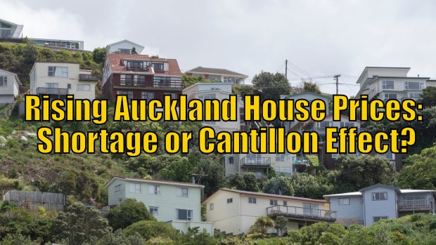 Rising Auckland House Prices: Shortage or Cantillon Effect?