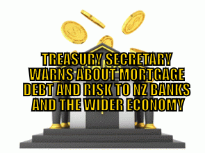 Mortgage Debt and Risk to NZ Banks and the Wider Economy