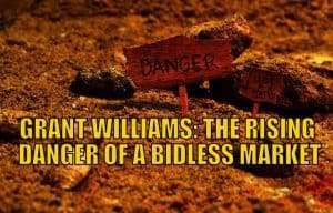 Grant Williams: The Rising Danger Of A Bidless Market