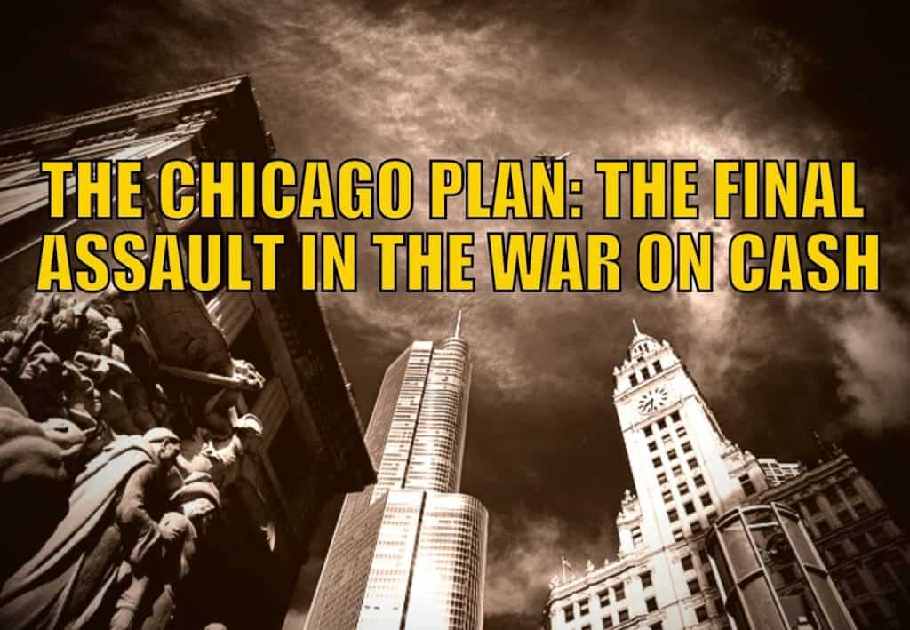 The Chicago Plan_ The Final Assault in the War on Cash