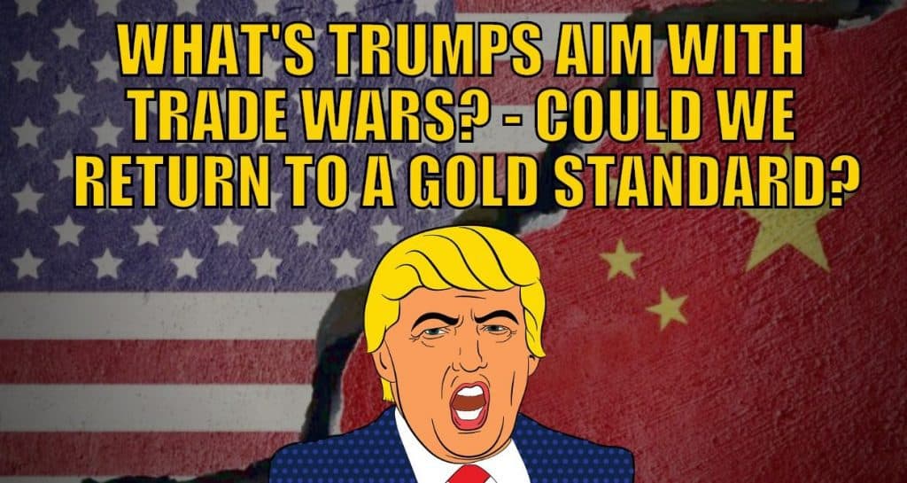 trump-tradewars-gold-standard