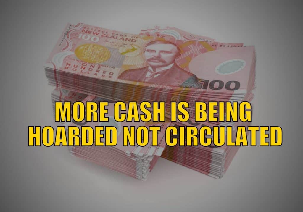 More-Cash-is-Being-Hoarded-NOT-Circulated