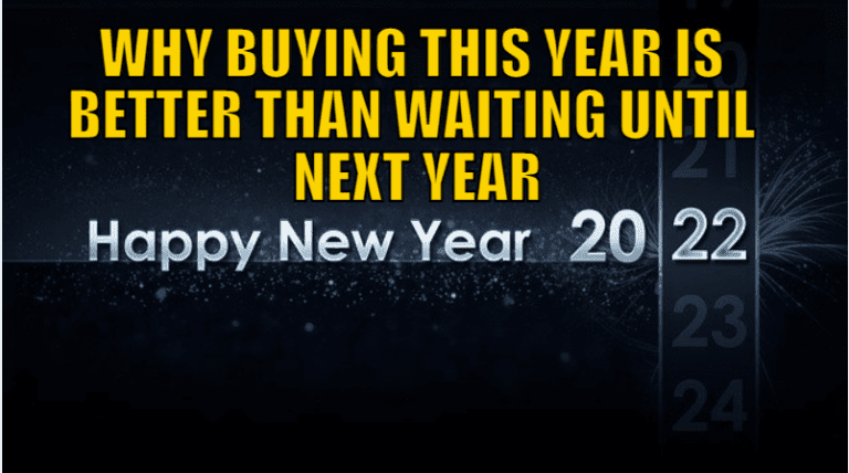 Why Buying This Year is Better Than Waiting Until Next Year