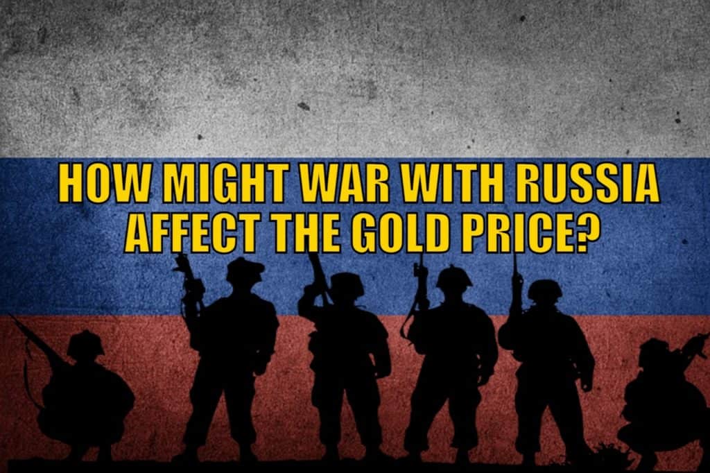 How might a war with Russia affect the gold price?