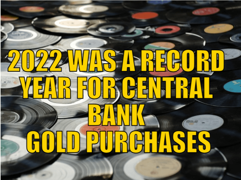 2022 Was a Record Year for Central Bank Gold Purchases