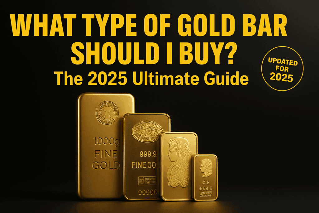 Three gold bars of different sizes and styles on a black background with the headline “What Type of Gold Bar Should I Buy? The 2025 Ultimate Guide” in bold gold text.