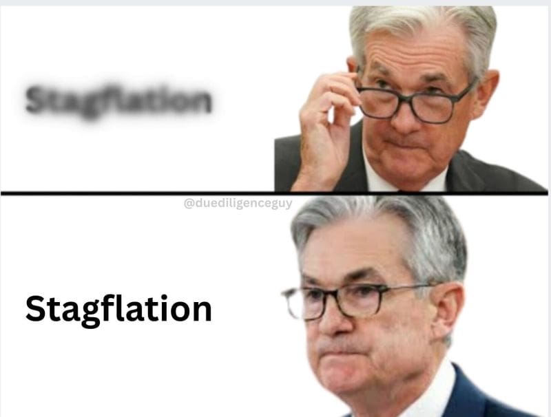 Two-panel meme of Jerome Powell. Top: Powell squinting with blurred text “Stagflation.” Bottom: Powell looking serious, with “Stagflation” in sharp focus. Captioned to imply that central banks are slowly acknowledging stagflation.