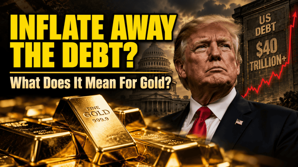 Trump Says Inflation Can Reduce US Debt “Very Rapidly” — What Does It Mean for Gold?